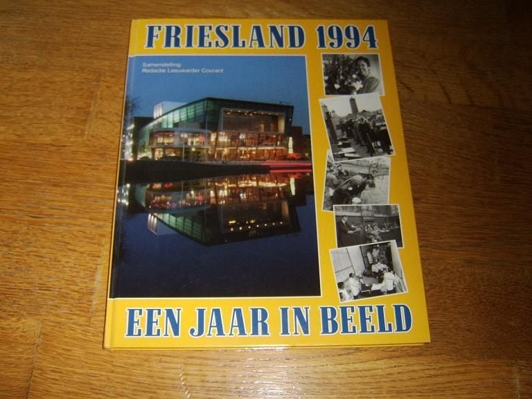 Friesland 1994 Een jaar in beeld, 20e eeuw of later, Ophalen of Verzenden, Zo goed als nieuw, Leeuwarder courant