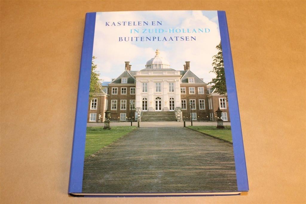 Kastelen en buitenplaatsen — Zuid-Holland in beeld gebracht, Ophalen of Verzenden, Zo goed als nieuw