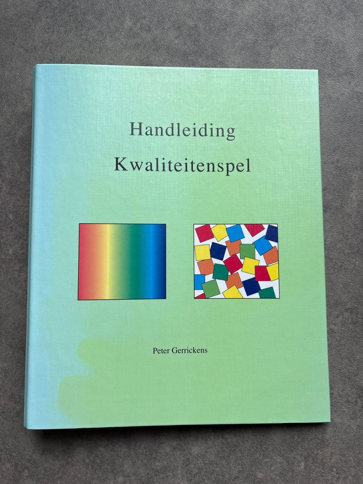 Handleiding Kwaliteitenspel Gerickens - Werkvormen, Verzenden, Gamma, Gelezen, Overige niveaus