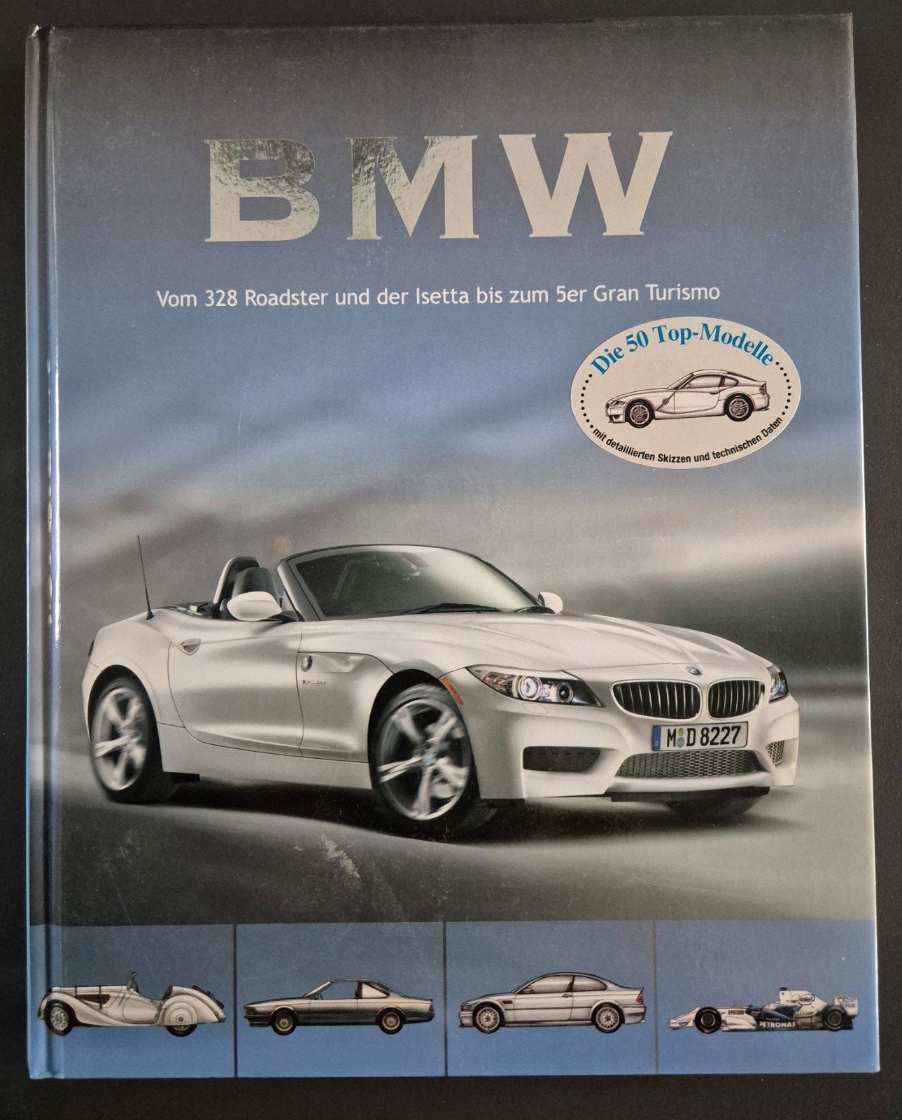 BMW Vom 328 Roadster zum 5 Serie Gran Turismo -50 Topmodelle, Boeken, Ophalen of Verzenden, Zo goed als nieuw, BMW, Onbekend