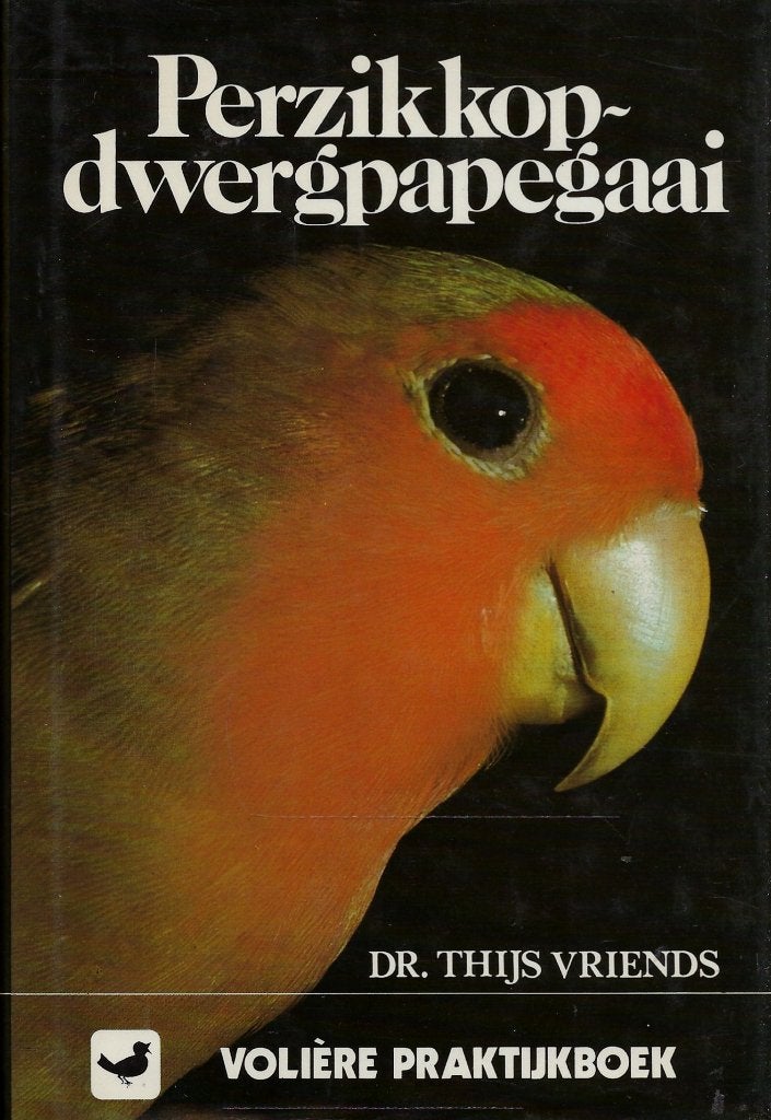 BOEK PERZIKKOP DWERGPAPEGAAI ., Ophalen of Verzenden, Zo goed als nieuw, Vogels, Dr. Thijs Vriends