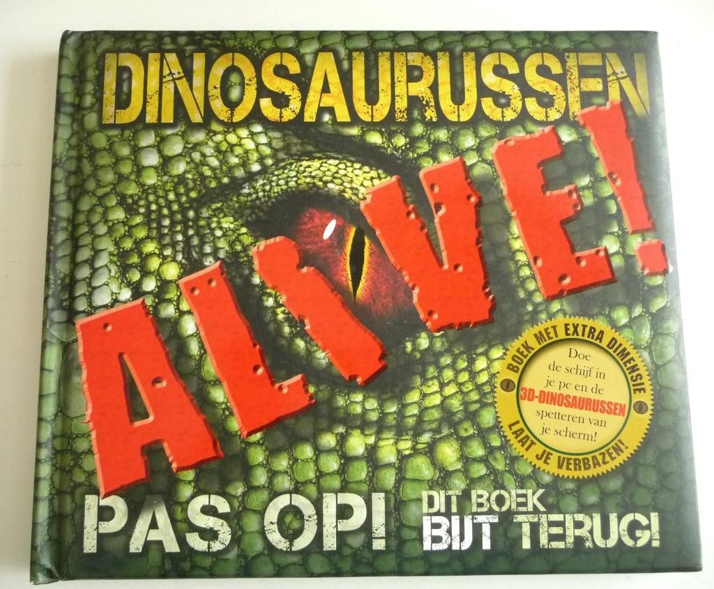 DINOSAURIERS ALIVE PAS OP DIT BOEK BIJT TERUG, Verzenden, Zo goed als nieuw