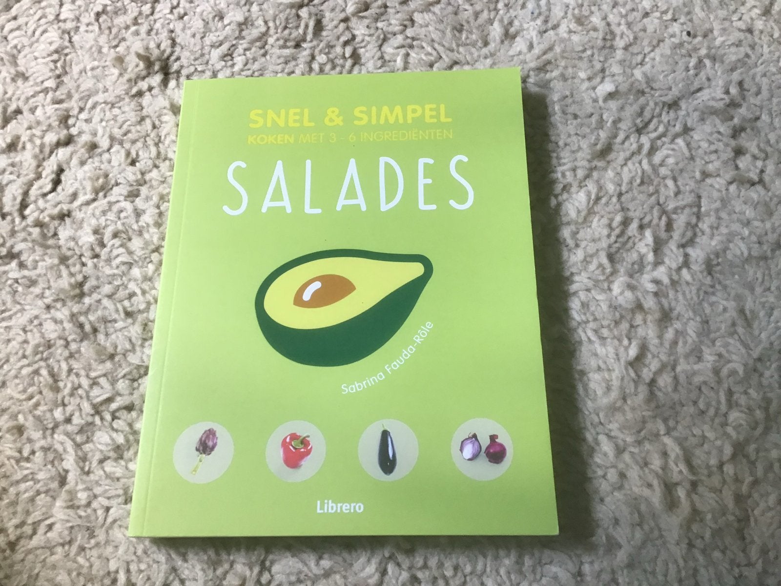 Snel & Simpel Salades Kookboek - Sabrina Fauda-Role giro 555, Boeken, Kookboeken, Voorgerechten en Soepen, Ophalen of Verzenden