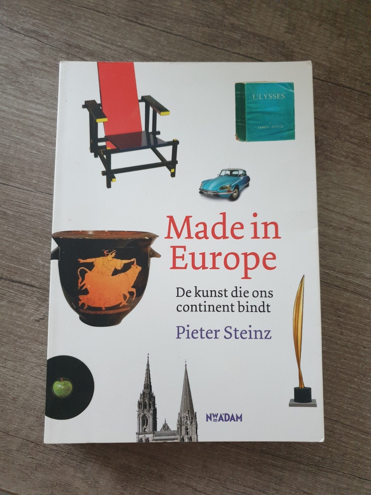Made in Europe: De kunst die ons continent bindt, Ophalen of Verzenden, Gelezen, Pieter Steinz