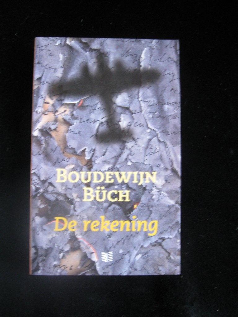 de rekening : boudwijn buch, Ophalen of Verzenden, Nieuw