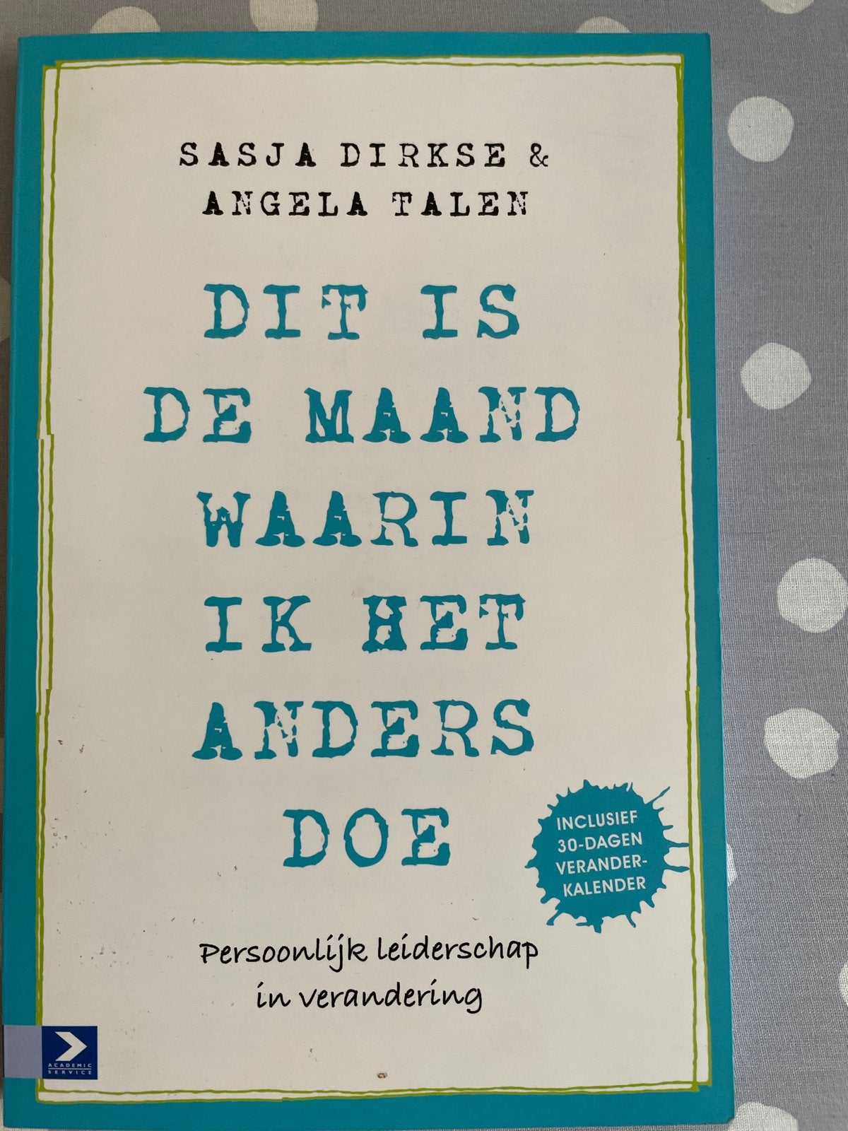 Dit is de maand waarin ik het anders doe - Sasja Dirkse, Ophalen of Verzenden, Zo goed als nieuw