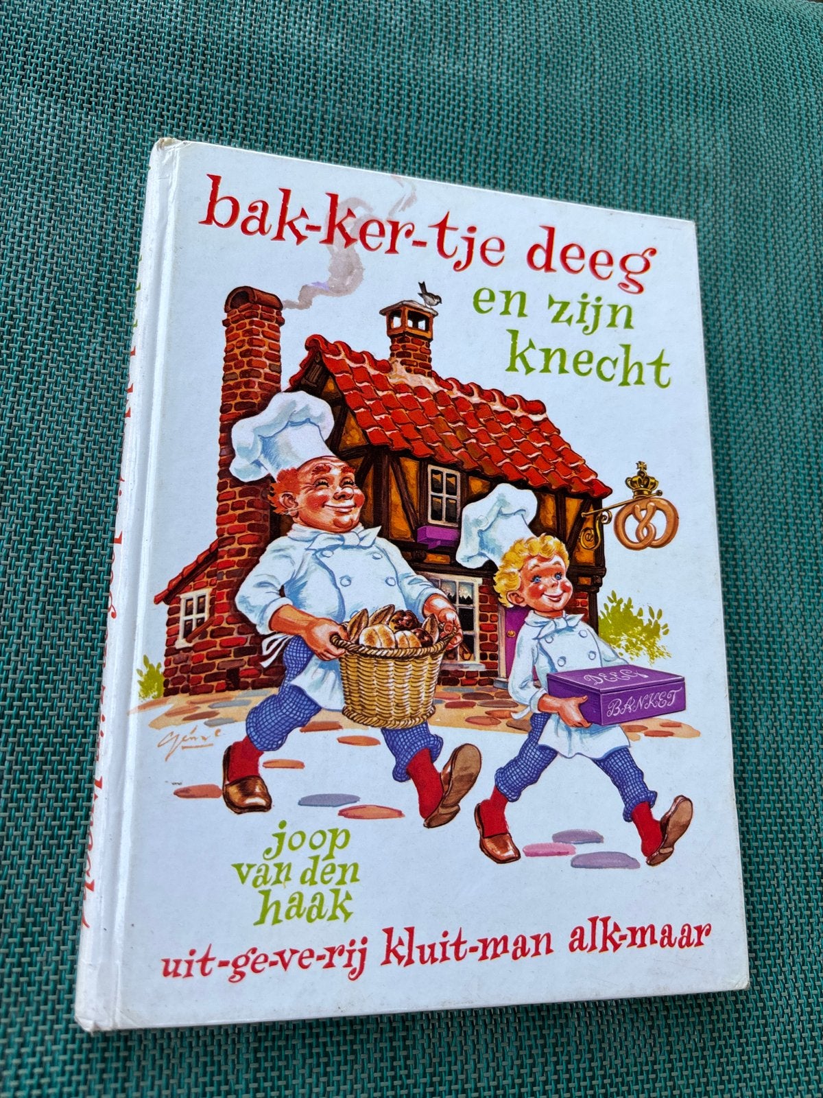Bak-ker-tje Deeg en zijn knecht - Joop van den Haak, Boeken, Ophalen of Verzenden, Gelezen, Sprookjes