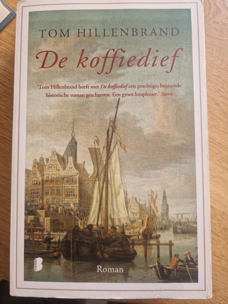 De Koffiedief - Tom Hillenbrand (Historische Roman), Ophalen of Verzenden, Zo goed als nieuw, Tom Hillenbrand, Europa overig