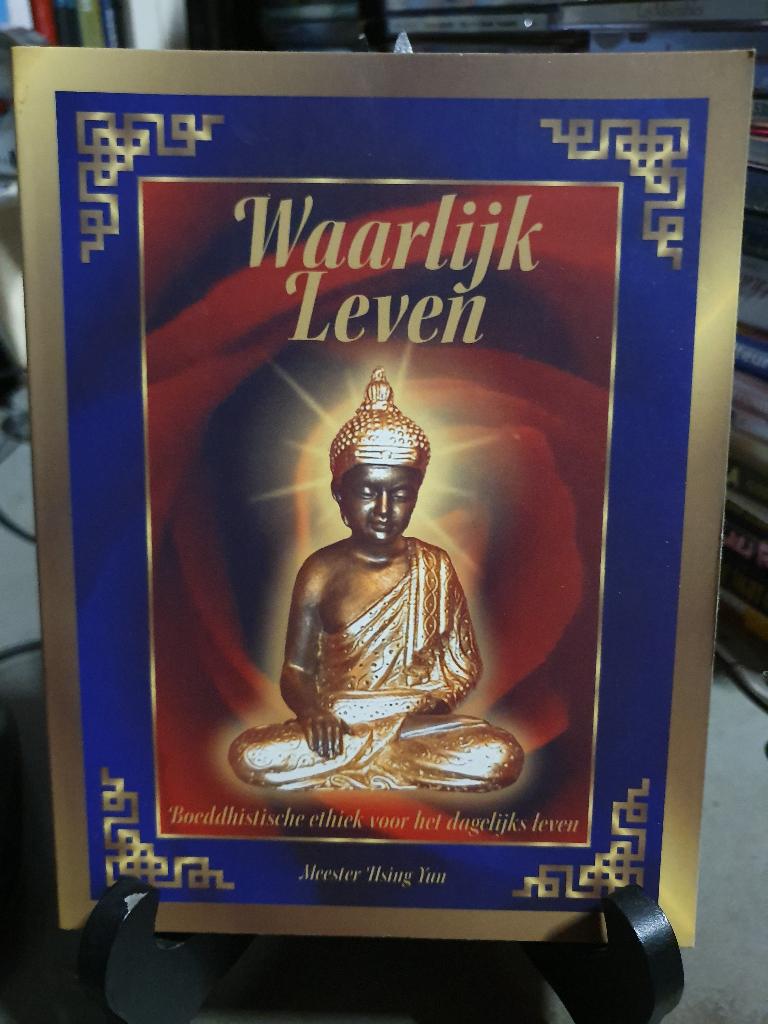 Waarlijk Leven - Meester Hsing Yun, Ophalen, Zo goed als nieuw, Spiritualiteit algemeen, Achtergrond en Informatie