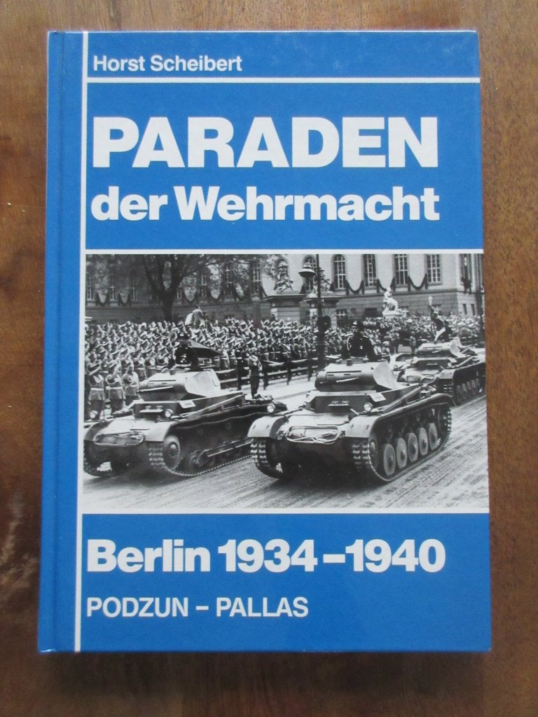 PARADEN der Wehrmacht Berlin 1934-1940, Verzenden, Landmacht, Duitsland, Boek of Tijdschrift