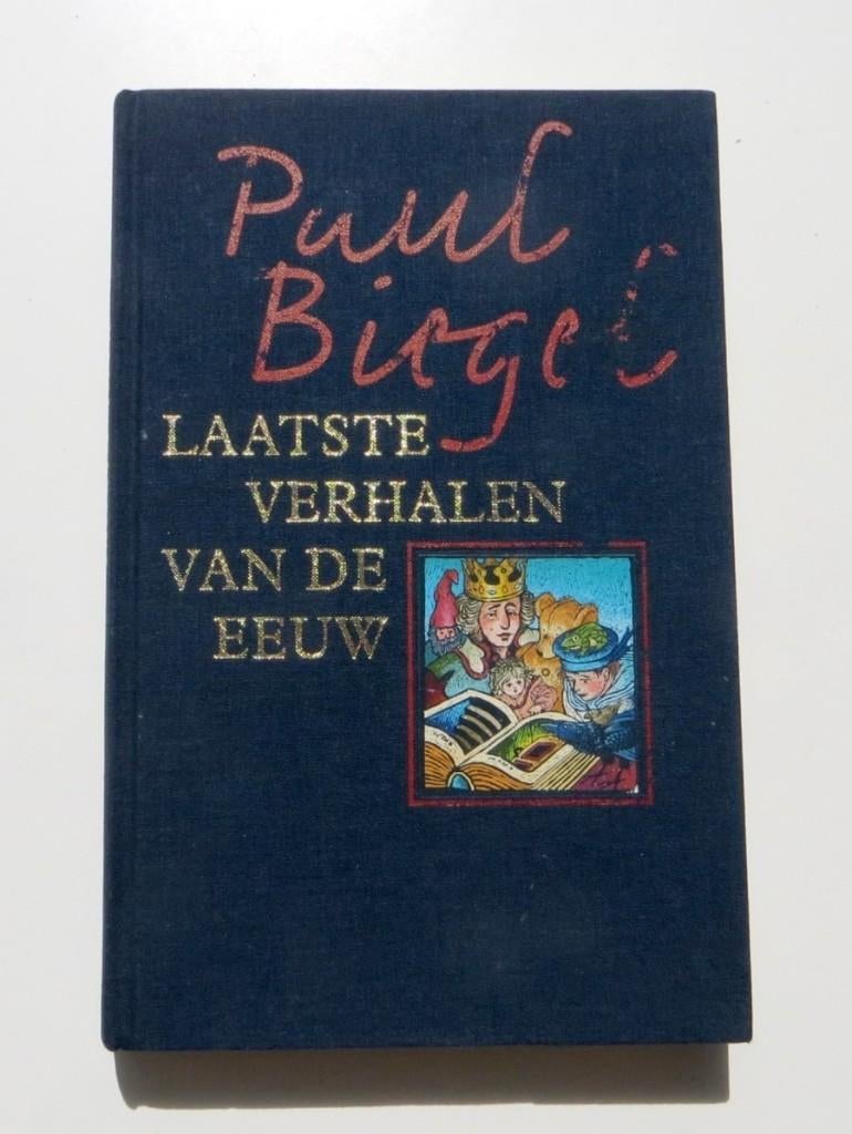Sprookjes M4645: Paul Biegel - Laatste verhalen van de eeuw, Boeken, Paul Biegel, Ophalen of Verzenden, Zo goed als nieuw, Fictie