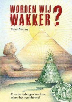 worden wij wakker? - Marcel Messing, Ophalen of Verzenden, Zo goed als nieuw, Spiritualiteit algemeen, Achtergrond en Informatie
