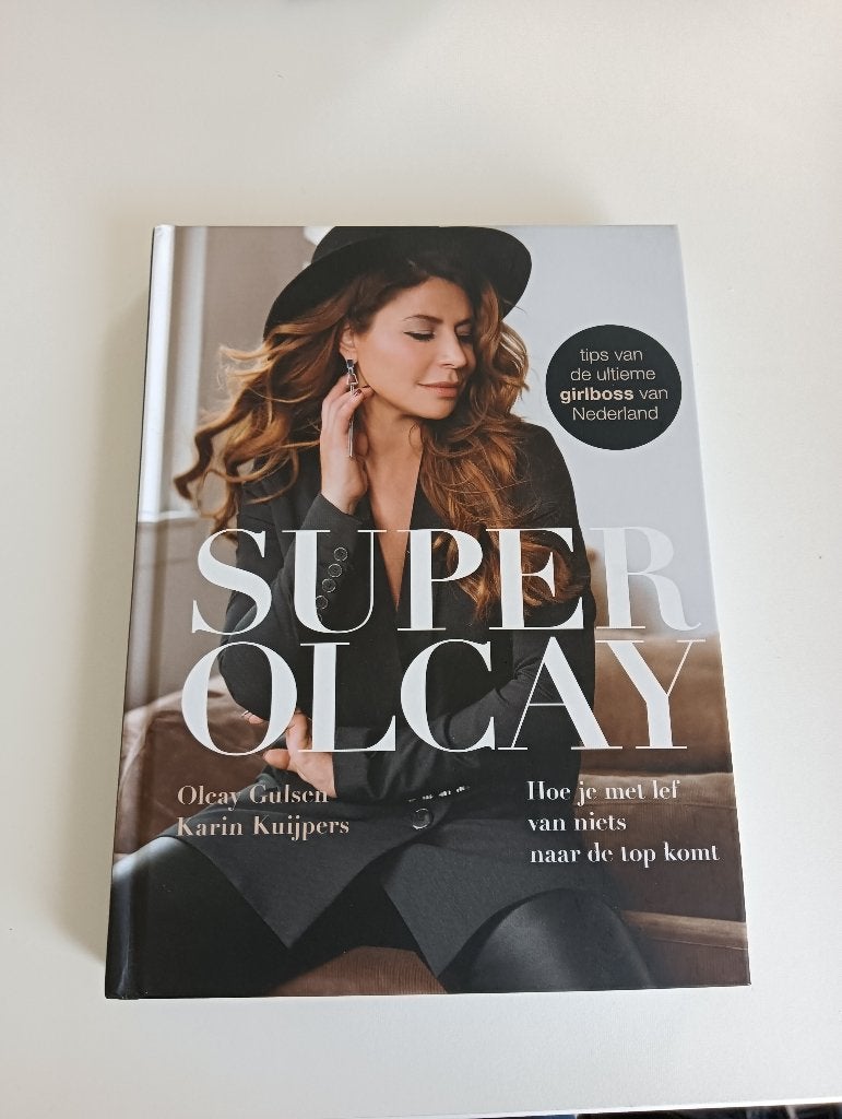 Olcay Hoe je met lef van niets  naar de top komt, Overige, Ophalen of Verzenden, Zo goed als nieuw, Karin Kuijpers
