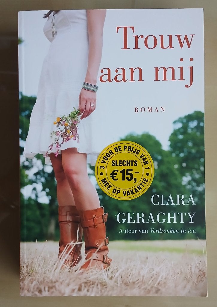 Trouw aan mij. Clara Geraghty, Ophalen of Verzenden, Gelezen