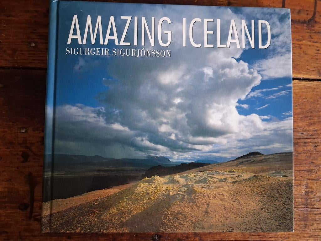 Amazing Iceland   ( Sigurgeir Sigurjonsson), Ophalen of Verzenden, Zo goed als nieuw, Fotografen