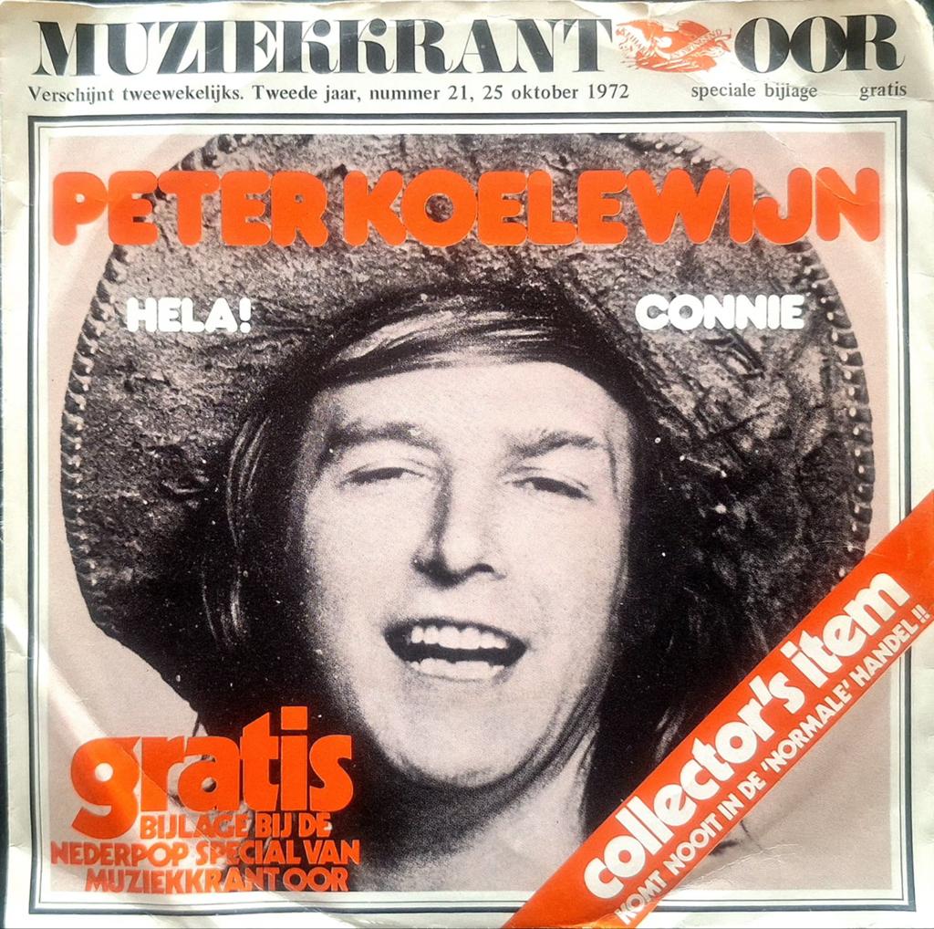 7"/SINGLE  PETER KOELEWIJN - Hela! / Connie, Ophalen of Verzenden, Gebruikt, Pop