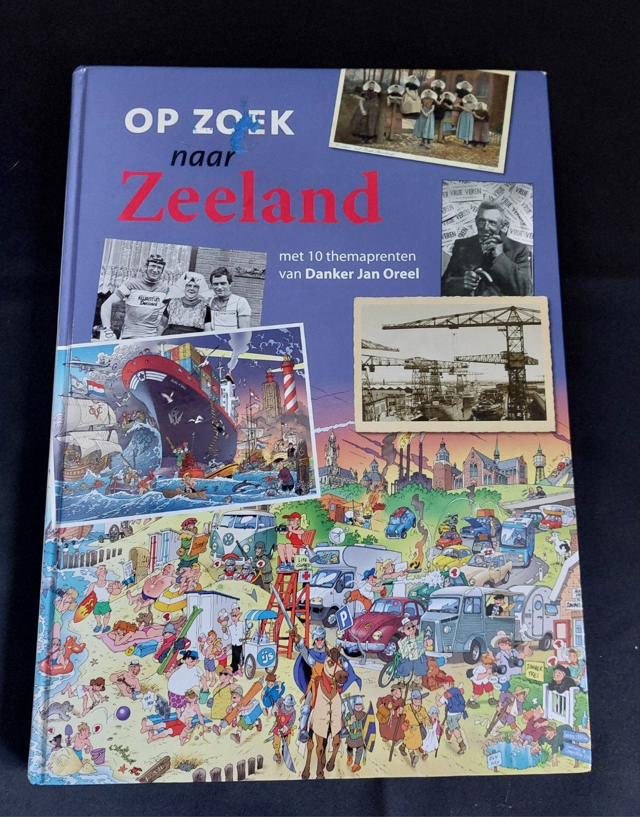 Rene Verhulst - Op zoek naar Zeeland, Ophalen of Verzenden, Zo goed als nieuw, Rene Verhulst; Peter de Jonge; Eugene de Kok; Frank de Klerk