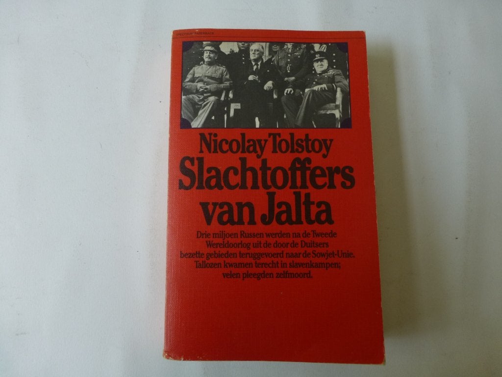 Nicolay Tolstoy, Slachtoffers van Jalta, Ophalen of Verzenden, 1945 tot heden, Zo goed als nieuw, Overige onderwerpen