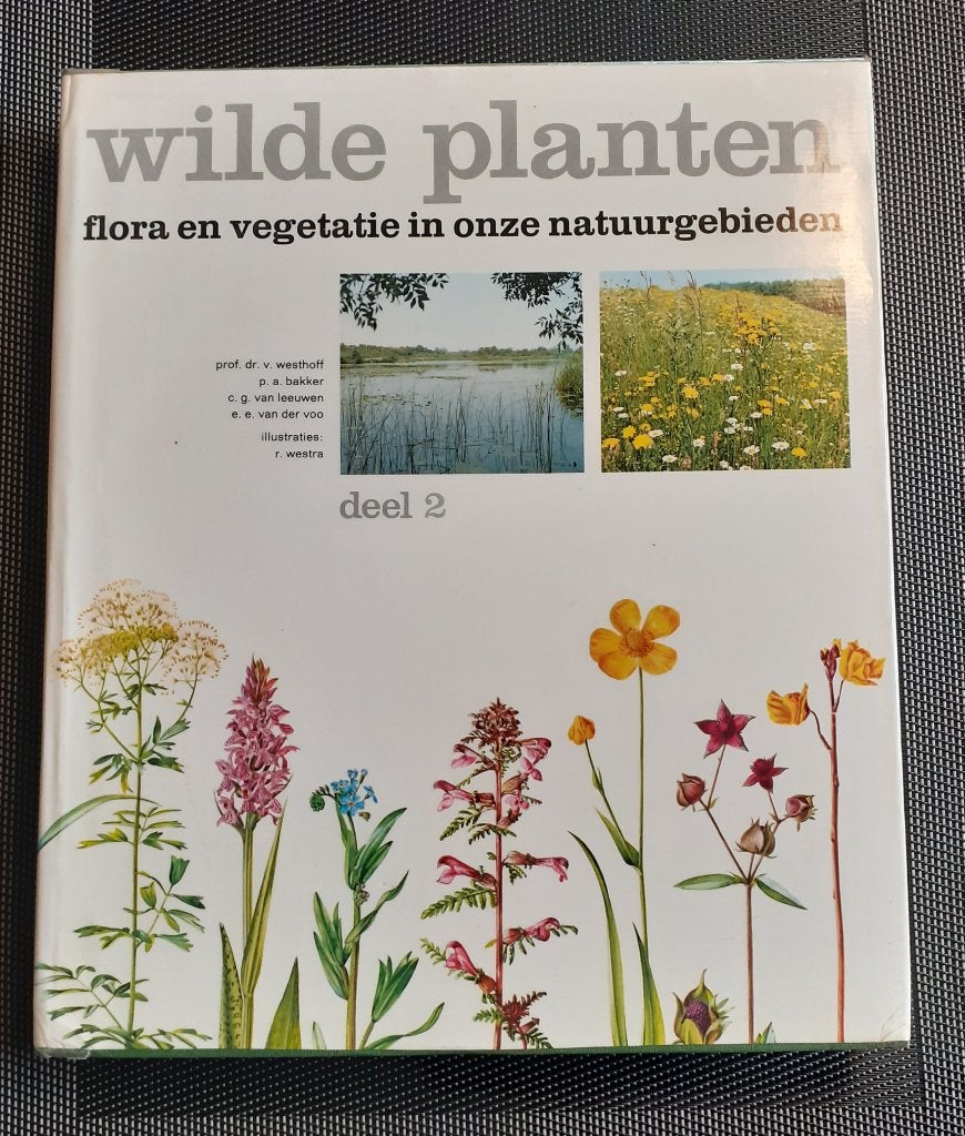 Wilde planten Flora vegetatie in onze natuurgebieden deel 3, Boeken, Ophalen of Verzenden, Zo goed als nieuw, Bloemen, Planten en Bomen
