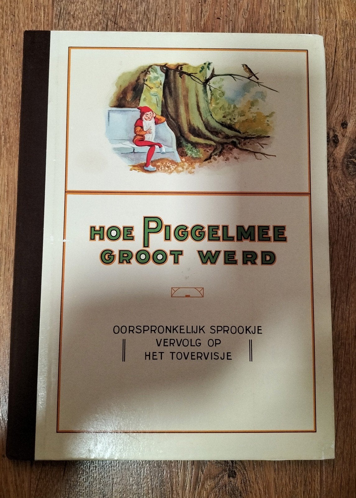 Hoe Piggelmee Groot Werd - Sprookje, Ophalen of Verzenden, Gelezen, Onbekend
