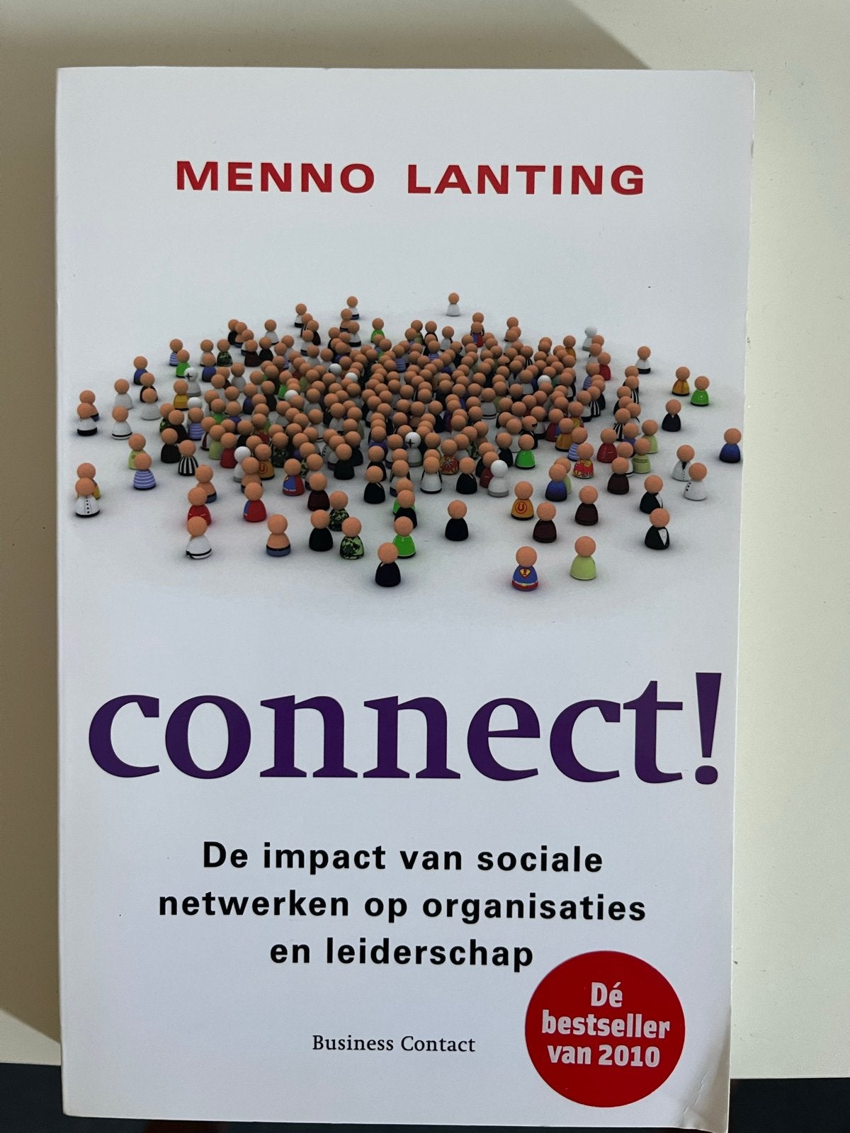 Connect! De impact van sociale netwerken op organisaties, Ophalen of Verzenden, Zo goed als nieuw, Management