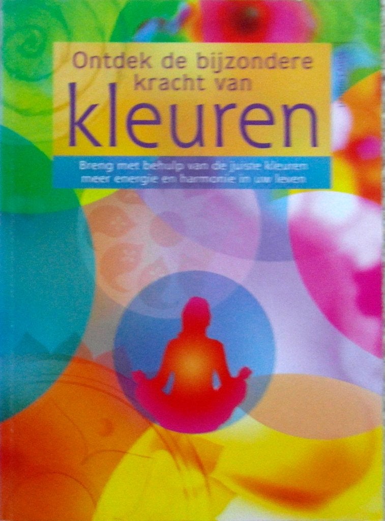 Ontdek de bijzondere Kracht van KLEUREN, Ophalen of Verzenden, Zo goed als nieuw