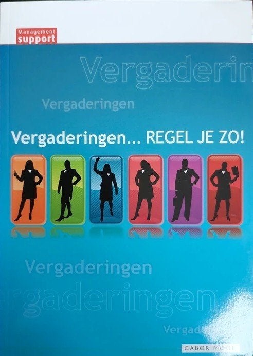 Vergaderingen regel je zó! (Gabor Mooij), Boeken, Gabor Mooij, Zo goed als nieuw, Alpha, HBO