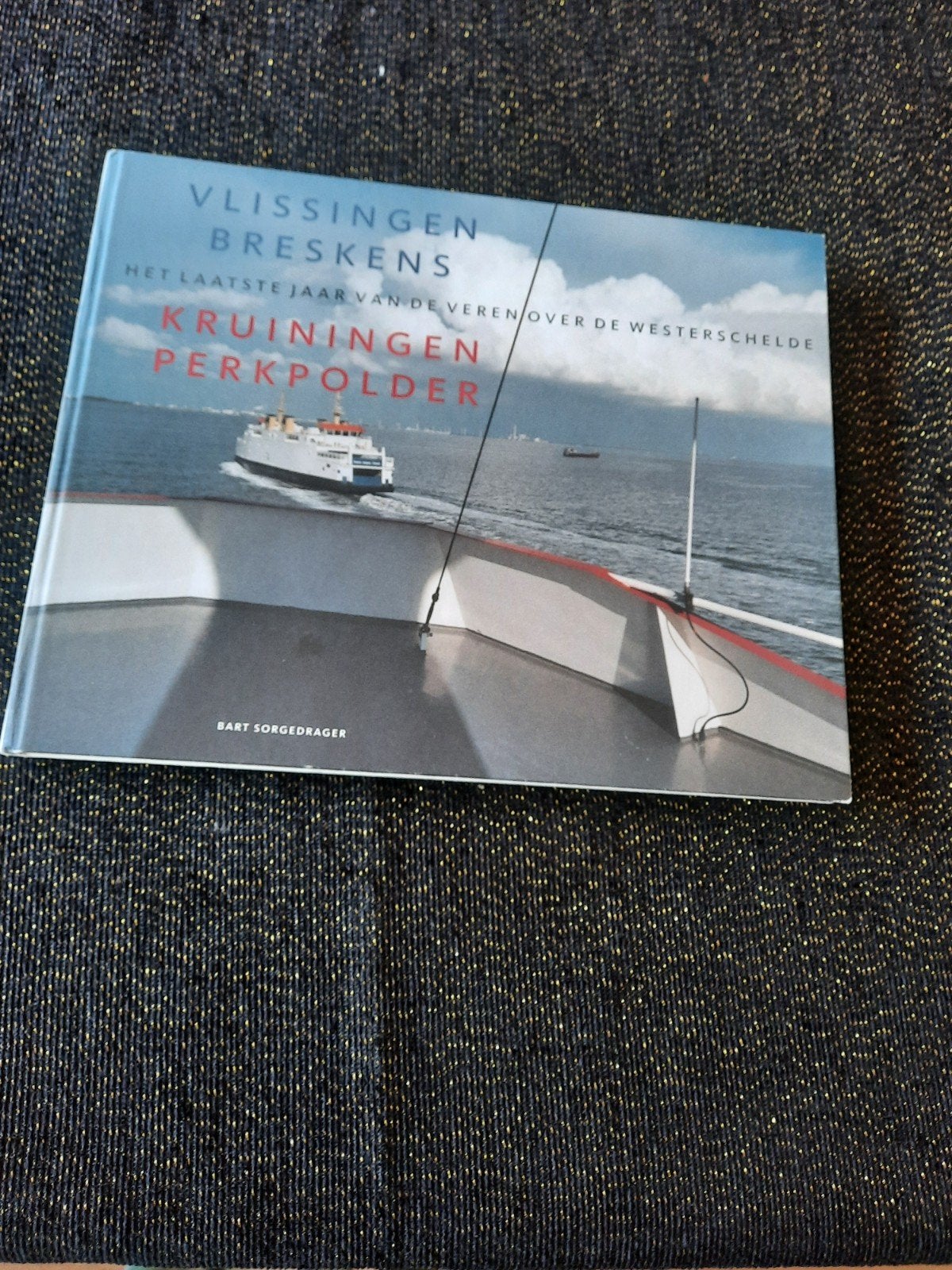 Hardcover kleurenfotoboek Vlissingen Breskens, Ophalen of Verzenden, Zo goed als nieuw, Fotografie algemeen, Bart Sorgedrager