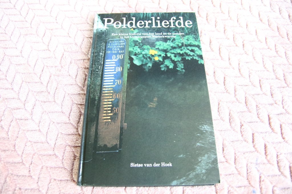 Polderliefde. Grootegaster westerkwartier, Ophalen of Verzenden, Gelezen