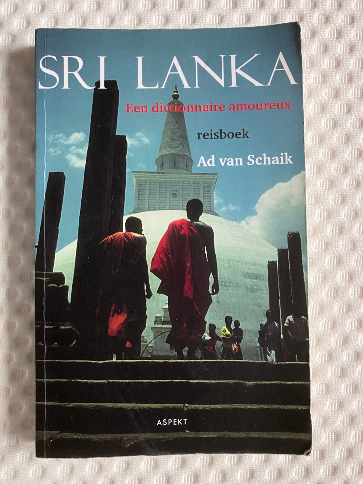 Sri Lanka: Een Dictionnaire Amoureux - Ad van Schaik, Zo goed als nieuw, Reisgids of -boek, Azië, Ophalen