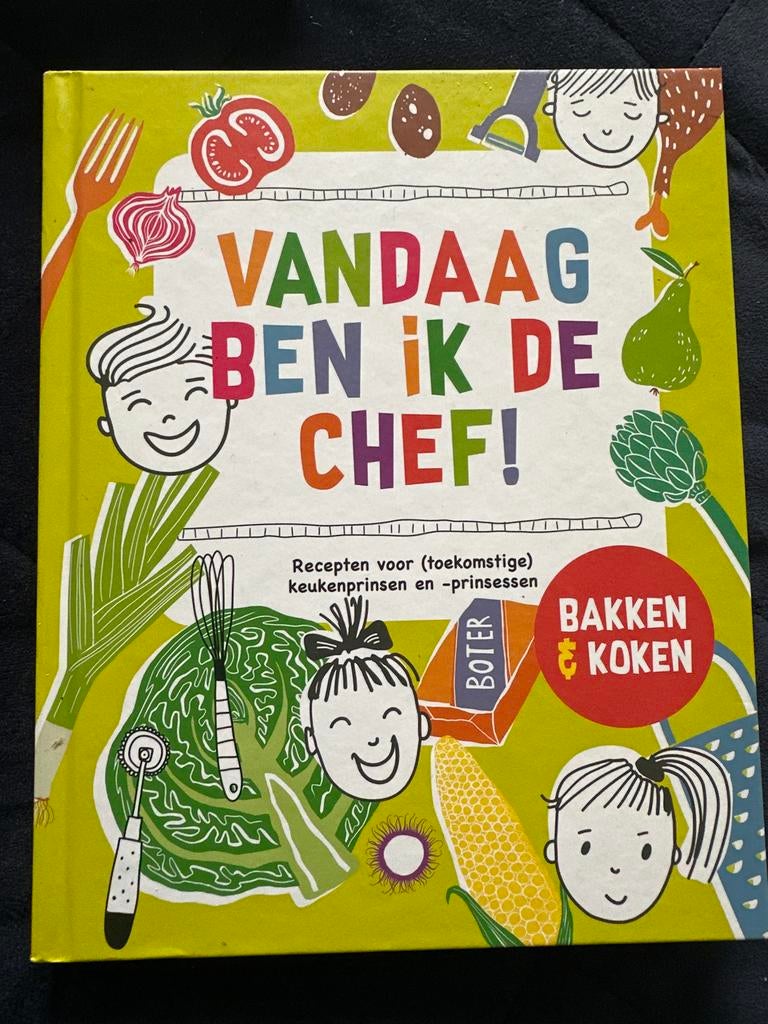 Vandaag ben ik de Chef! Bakken & Koken Kinderkookboek, Boeken, Ophalen of Verzenden, Zo goed als nieuw, Overige gebieden, Taart, Gebak en Desserts