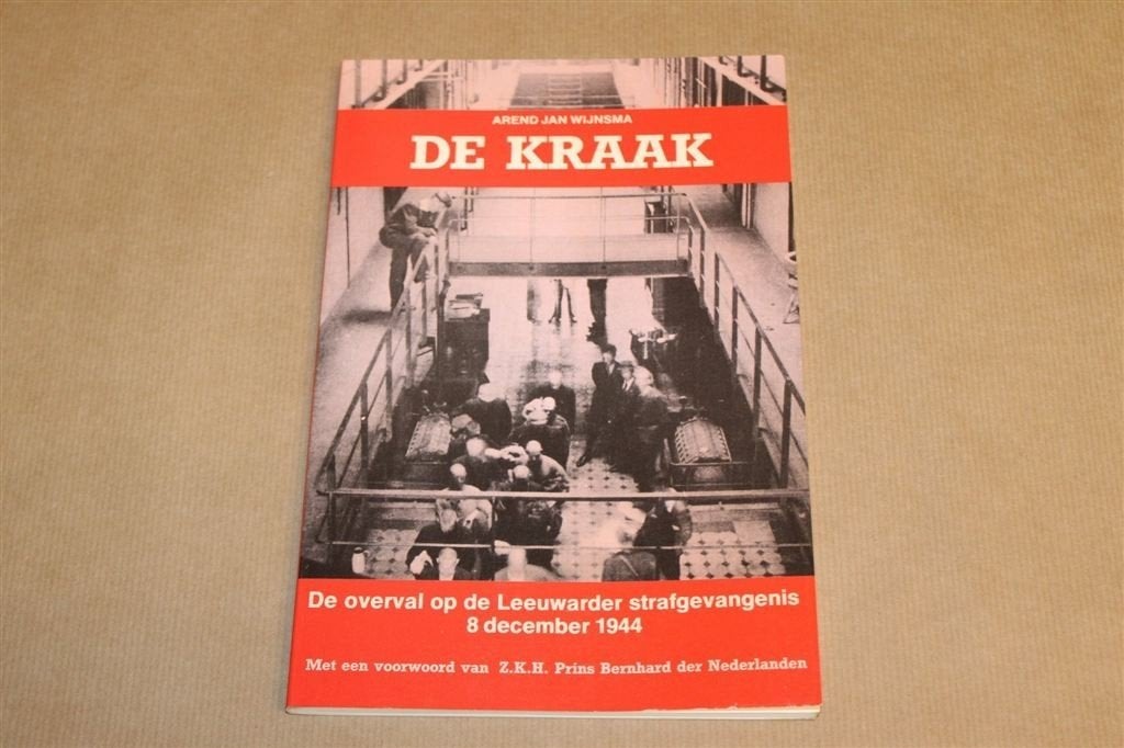 De Kraak — Overval Leeuwarder Gevangenis WOII 1944, Boeken, Ophalen of Verzenden, Gelezen