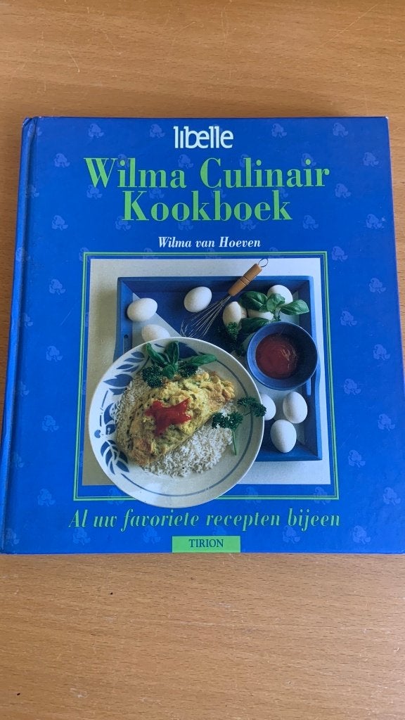 Wilma van Hoeven - Libelle Wilma Culinair kookboek, Ophalen of Verzenden