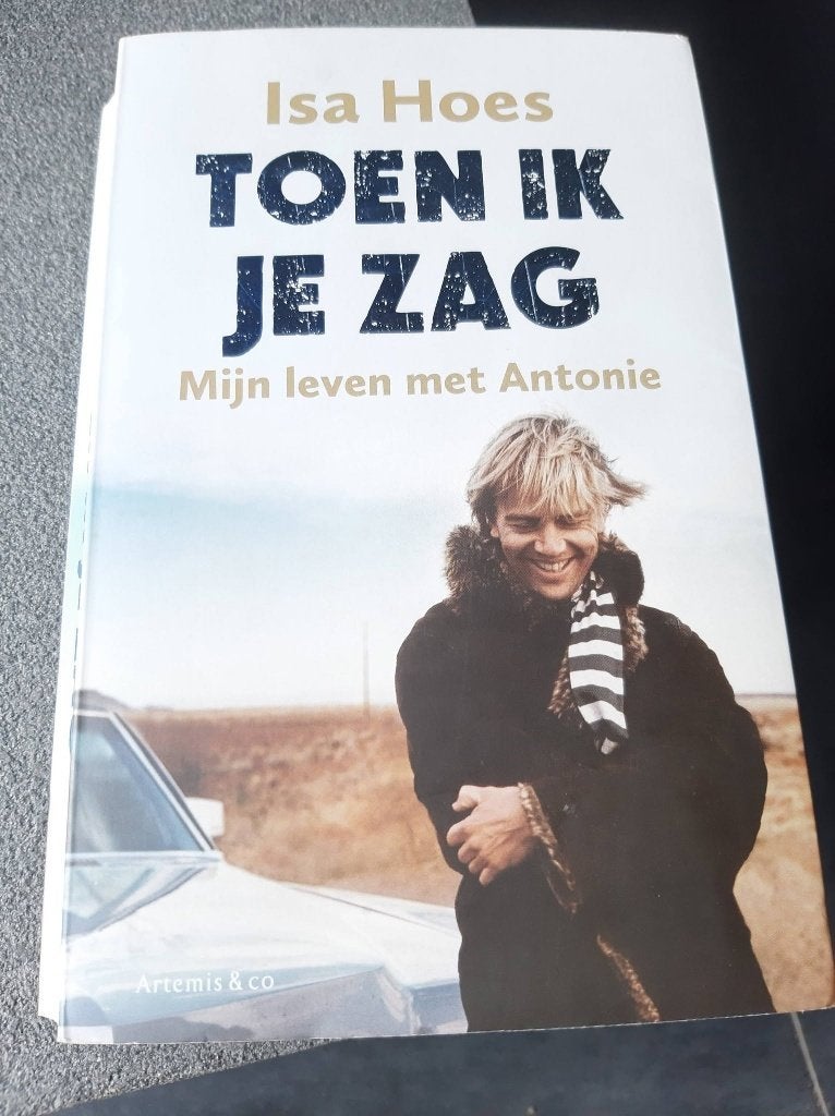 Toen ik je zag -- Isa Hoes -- Mijn leven met Antonie, Boeken, Ophalen of Verzenden, Zo goed als nieuw, Isa hoes
