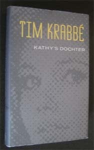 Tim Krabbe : Kathy's dochter, Ophalen of Verzenden, Zo goed als nieuw