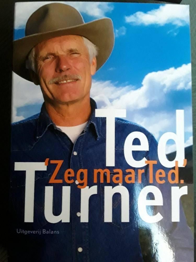 Zeg maar Ted - Ted Turner, oprichter CNN Turner Broadcasting, Ophalen of Verzenden, Gelezen, Overige