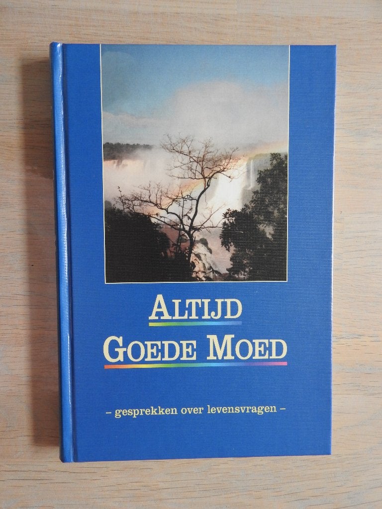 Altijd Goede Moed - Gesprekken over levensvragen, Boeken, Ophalen of Verzenden, Zo goed als nieuw