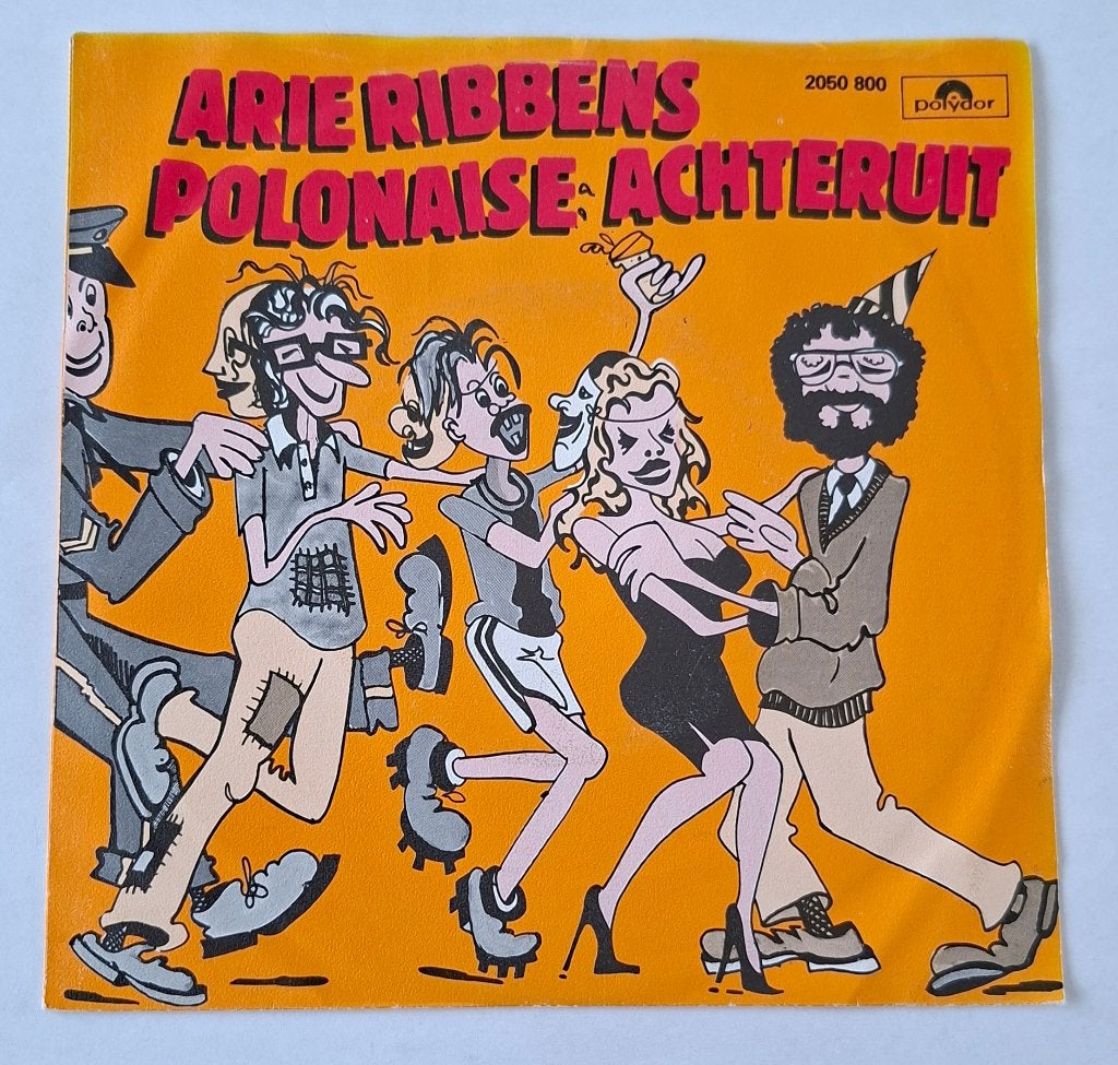Arie Ribbens - Polonaise achteruit, Cd's en Dvd's, Vinyl Singles, Ophalen of Verzenden, Gebruikt, Nederlandstalig, Single