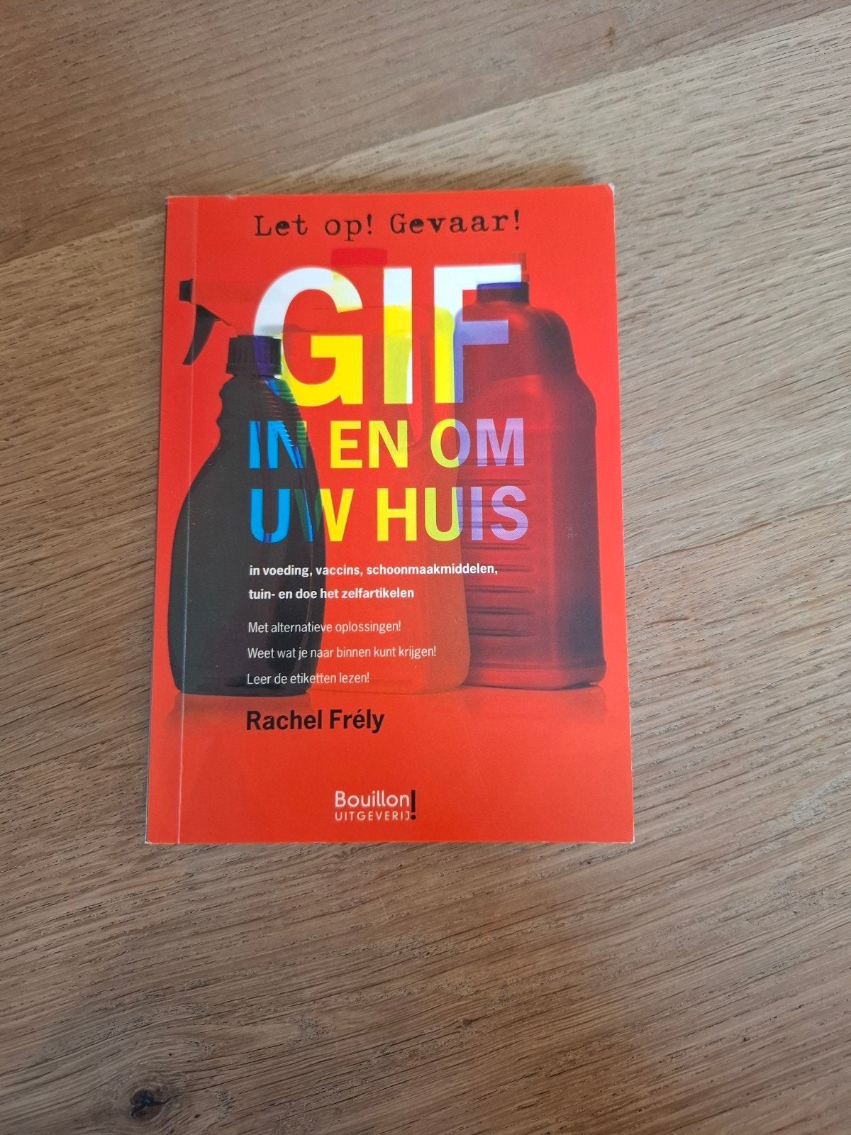 Gif in en om het huis, Boeken, Ophalen of Verzenden, Gelezen, Rachel Frély