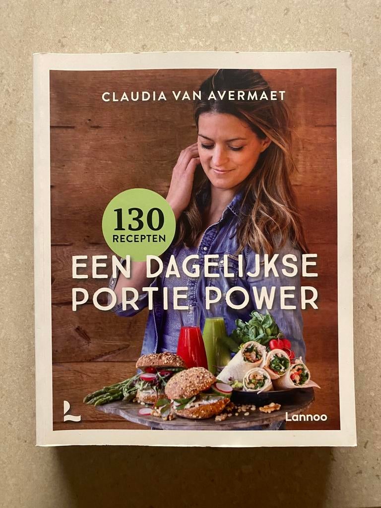 Claudia van Avermaet - Een dagelijkse portie power, Ophalen of Verzenden, Zo goed als nieuw