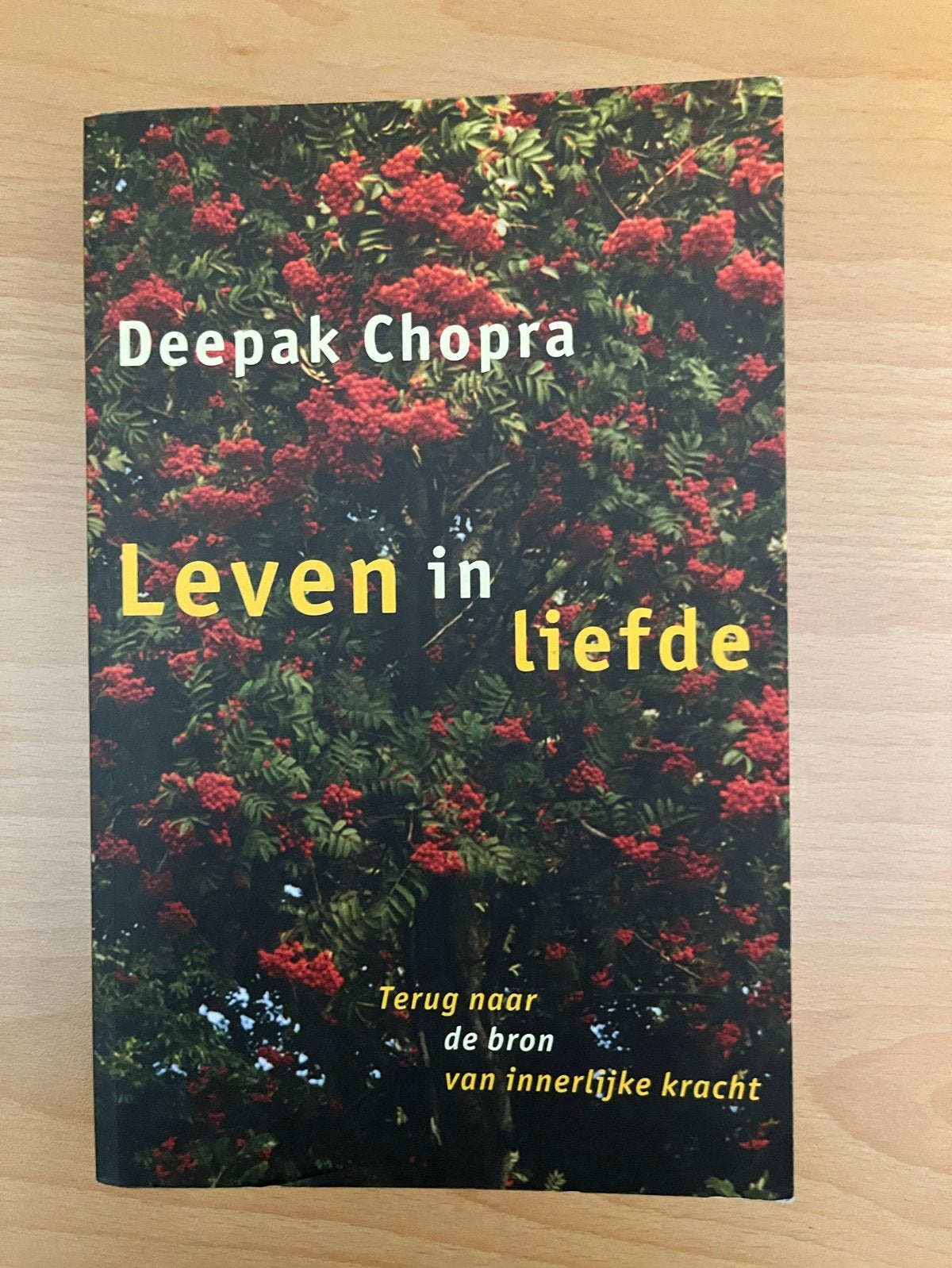 Leven in Liefde - Deepak Chopra (Zo goed als nieuw), Ophalen of Verzenden, Zo goed als nieuw, Spiritualiteit algemeen, Achtergrond en Informatie