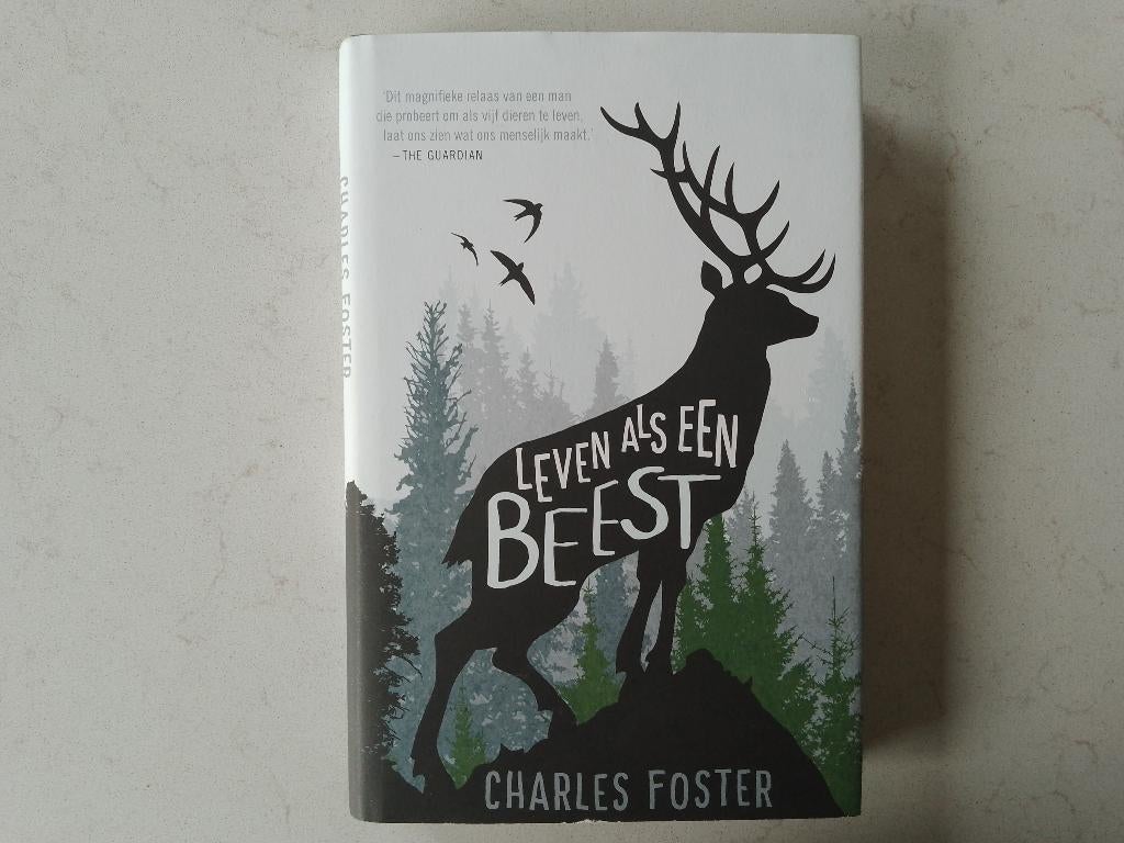 Leven als een beest - Charles Foster, Ophalen of Verzenden, Zo goed als nieuw, Amerika