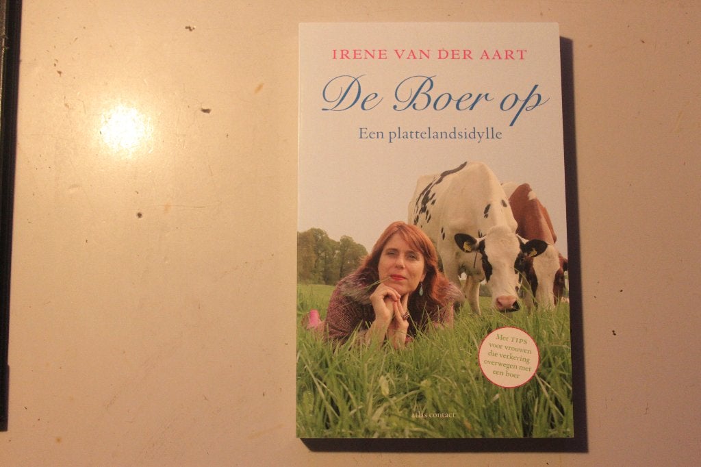 502n - boek - de boer op - een plattelandsidylle - irene van, Ophalen of Verzenden, Gelezen