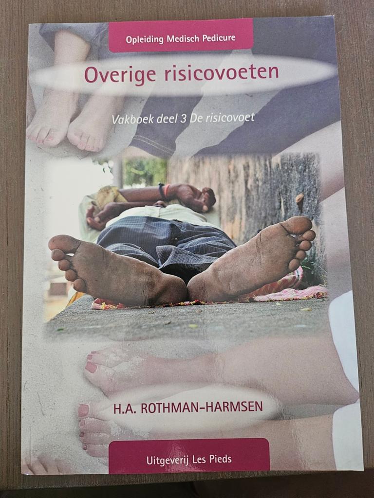 Overige risicovoeten - Vakboek deel 3 Medisch Pedicure, Ophalen of Verzenden, Zo goed als nieuw, MBO, H.A. Rothman-Harmsen