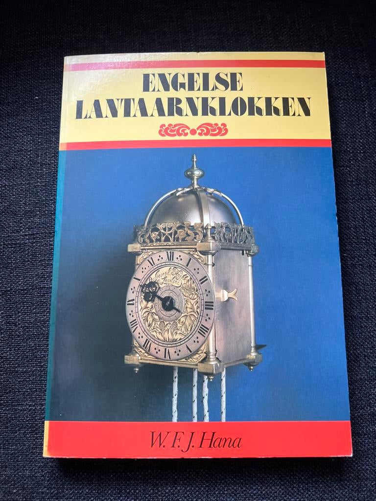 Engelse Lantaarnklokken - W.F.J. Hana, Ophalen of Verzenden, Gelezen