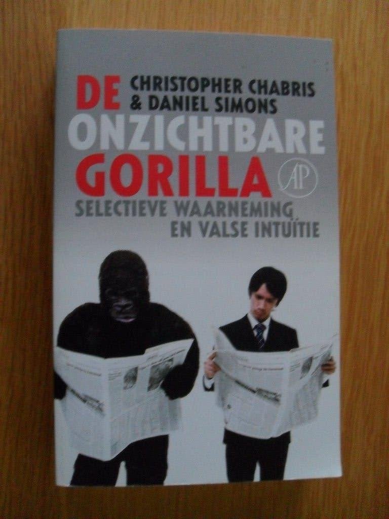 De onzichtbare gorilla van Chabris en Simons, Ophalen of Verzenden, Gelezen