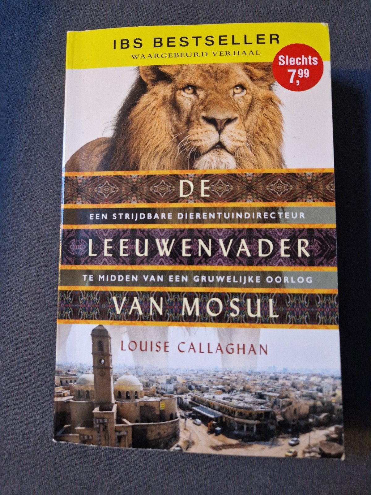 De Leeuwenvader van Mosul - Louise Callaghan ), Boeken, Ophalen of Verzenden, Zo goed als nieuw, Louise Callaghan, Overige