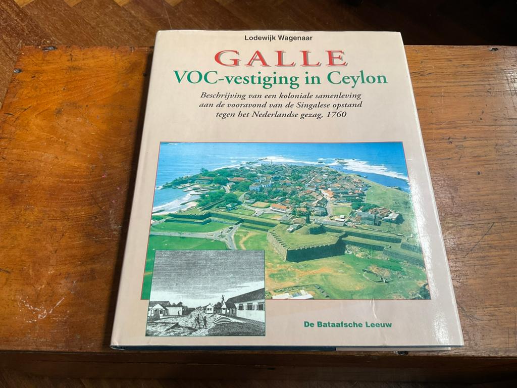 L. Wagenaar - Galle VOC-vestiging in Ceylon, Ophalen of Verzenden, Zo goed als nieuw