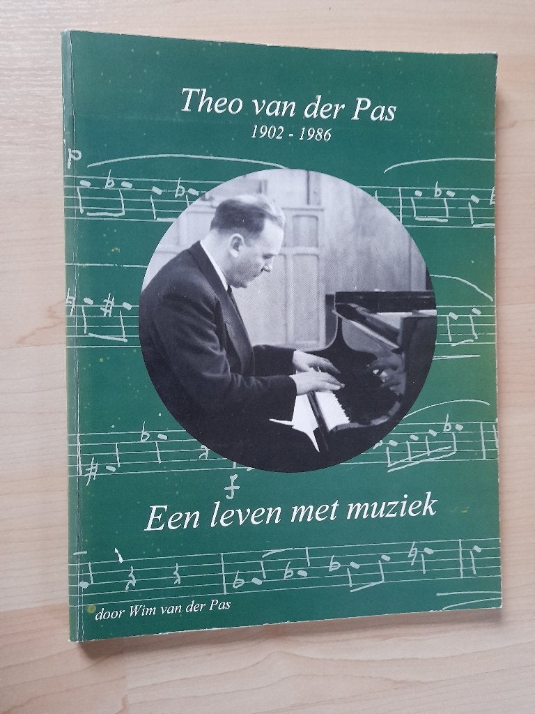 EEN LEVEN MET MUZIEK Theo van der Pas 1902 - 1986, Ophalen of Verzenden, Gelezen