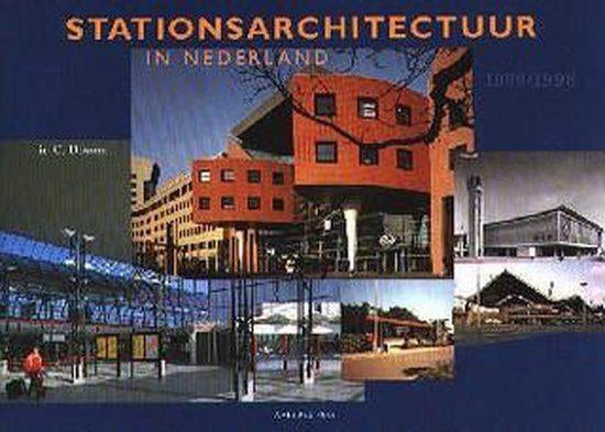 Stationsarchitectuur in Nederland 1938 / 1998., Ophalen of Verzenden, Zo goed als nieuw, Overige onderwerpen
